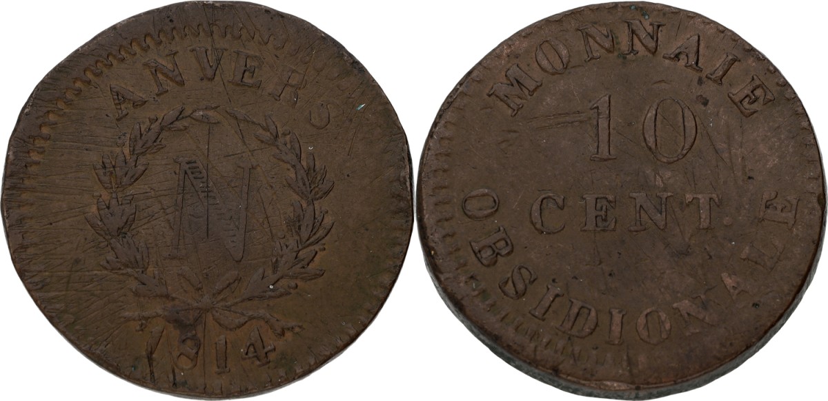 Goudwisselkantoor auction: Belgium. Siege of Antwerp. Napoleon. 10 Centimes. 1814. VF