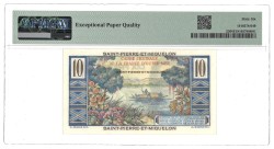 Saint Pierre & Miquelon. 10 Francs. Banknote. Type 1950-1960. - PMG 66EPQ
